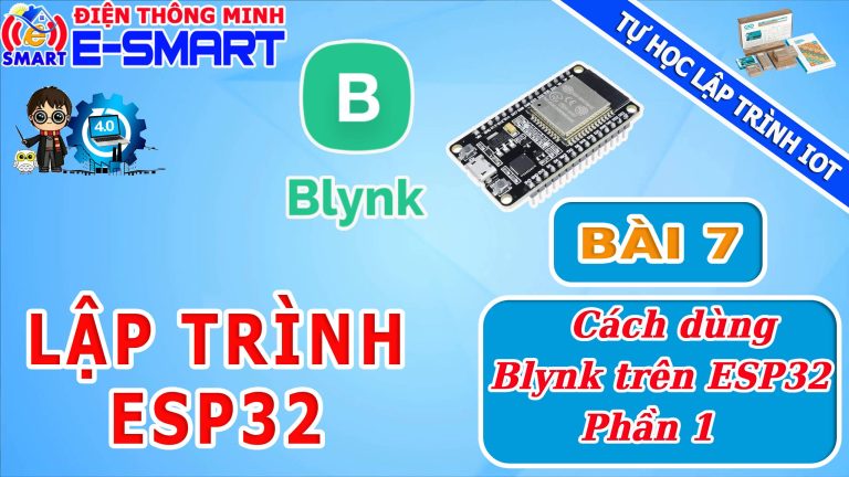 Cách sử dụng Blynk IOT với ESP32