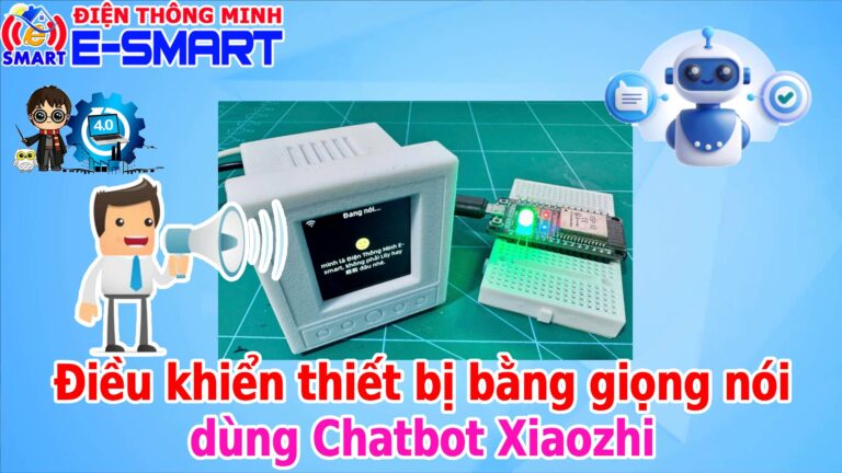 Điều khiển thiết bị bằng giọng nói sử dụng chatbot xiaozhi qua giao thức mcp kết hợp esp32