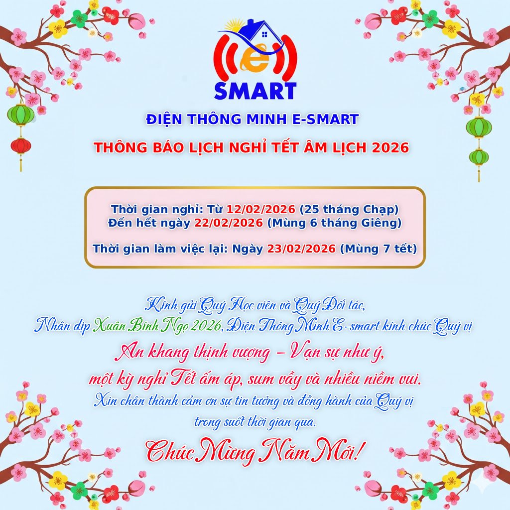 Thông báo lịch nghỉ tết âm lịch 2026 Điện thông minh E-smart